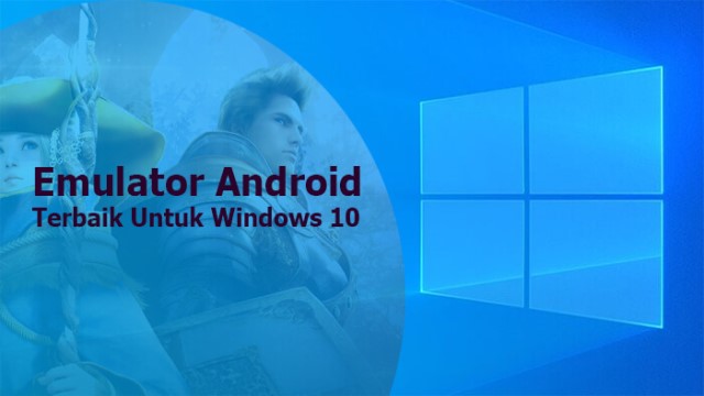 emulator-android-terbaik-windows
